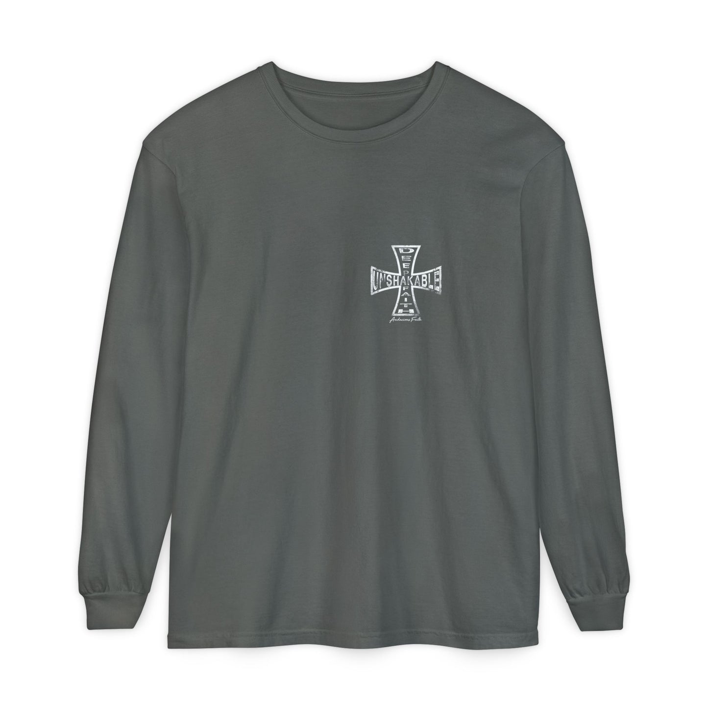 "Deep Unshakable Faith" Long Sleeve Tee
