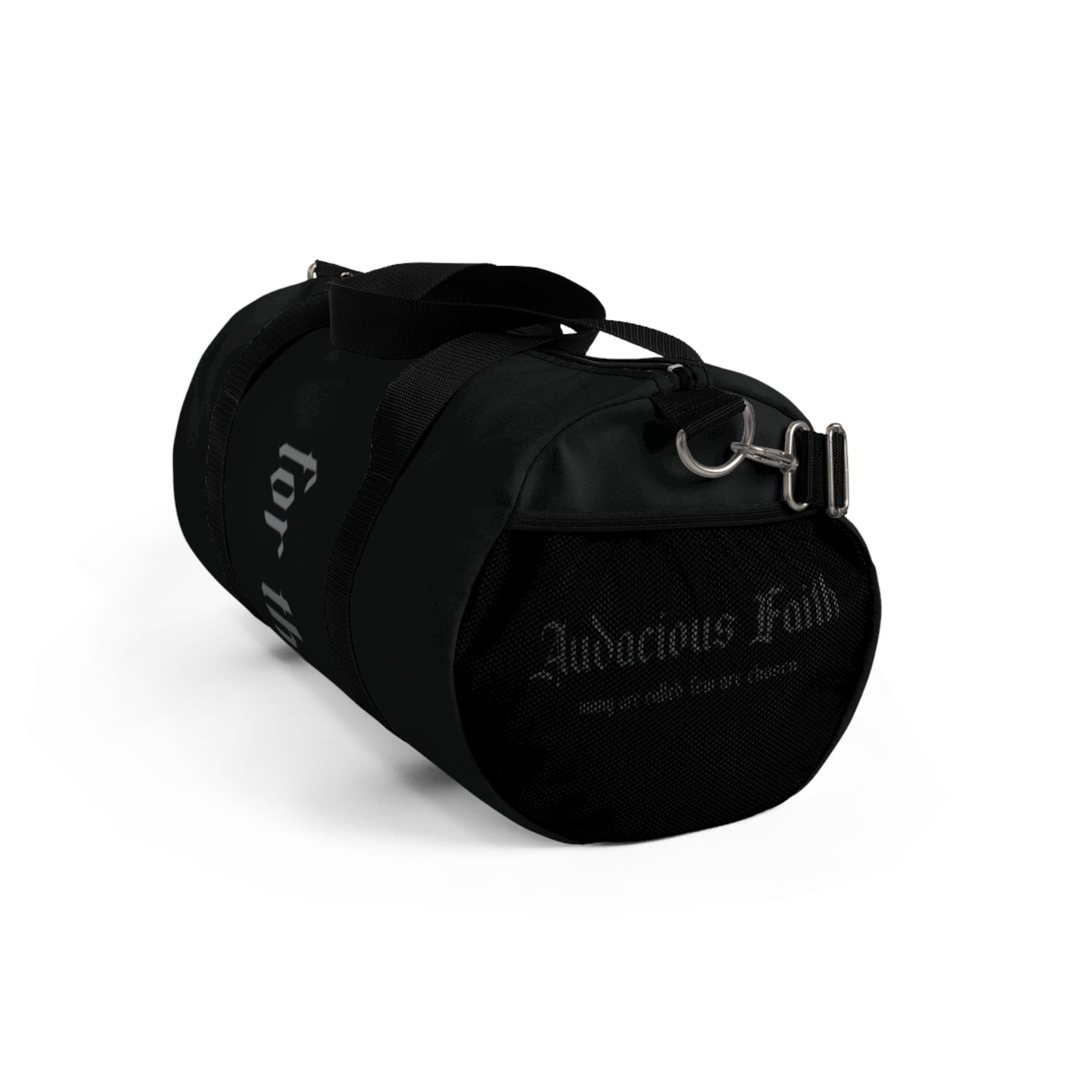Audacious Faith Duffel