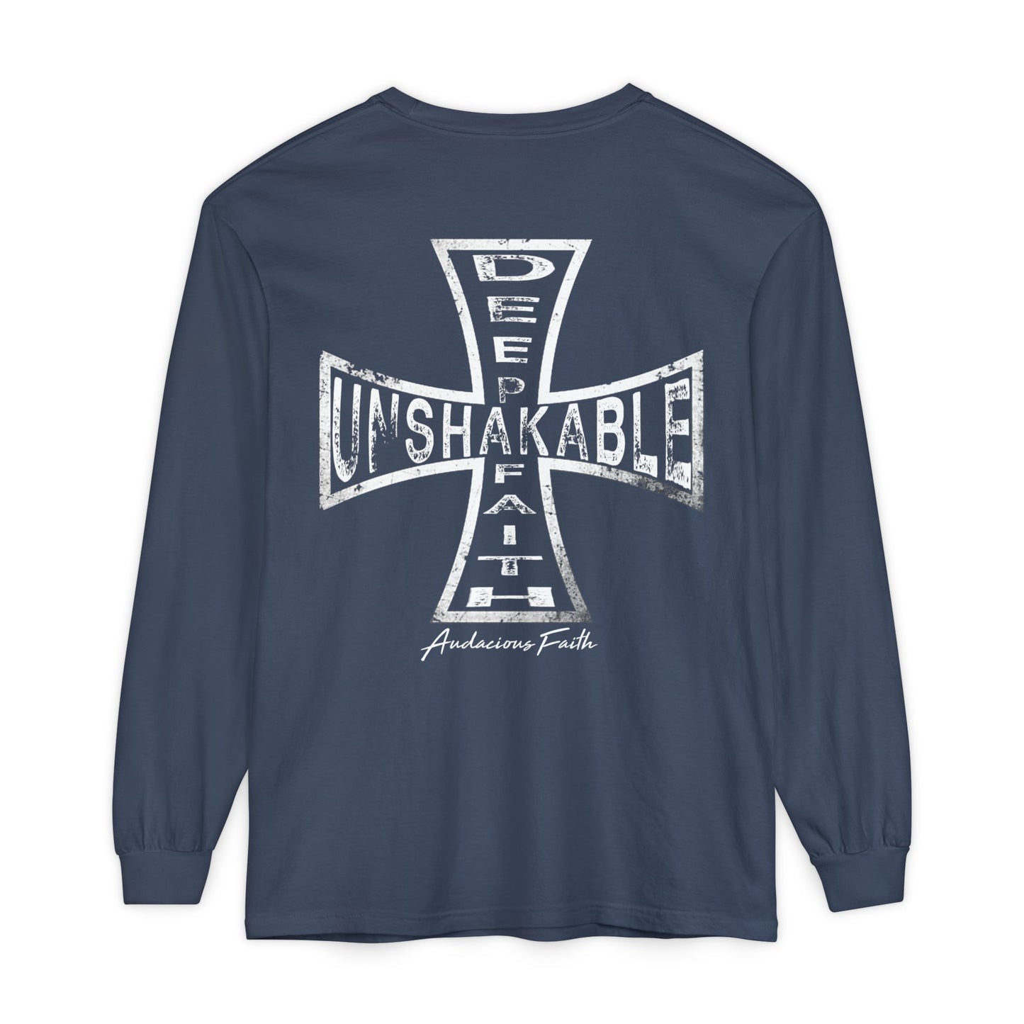 "Deep Unshakable Faith" Long Sleeve Tee