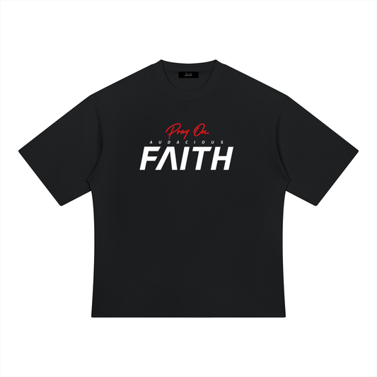 Pray On Faith Tee